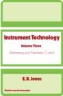 Image for Instrument Technology: Telemetering and Automatic Control