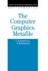 Image for The Computer Graphics Metafile: Butterworth Series in Computer Graphics Standards