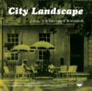 Image for City Landscape: A Contribution to the Council of Europe&#39;s European Campaign for Urban Renaissance