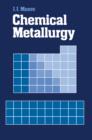 Image for Chemical Metallurgy
