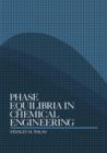 Image for Phase Equilibria in Chemical Engineering