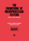 Image for The Engineering of Microprocessor Systems: Guidelines on System Development