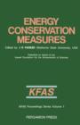 Image for Energy Conservation Measures: Proceedings of the International Symposium, Kuwait, 6-8 February 1983