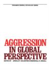 Image for Aggression in Global Perspective: Pergamon General Psychology Series