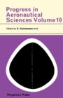 Image for Progress in Aeronautical Sciences: Volume 10