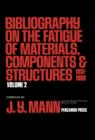 Image for Bibliography on the Fatigue of Materials, Components and Structures: 1951-1960