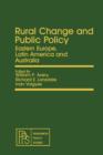 Image for Rural Change and Public Policy: Eastern Europe, Latin America and Australia