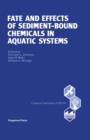 Image for Fate and Effects of Sediment-Bound Chemicals in Aquatic Systems: Proceedings of the Sixth Pellston Workshop, Florissant, Colorado, August 12-17, 1984
