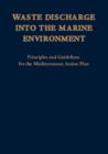 Image for Waste Discharge into the Marine Environment: Principles and Guidelines for the Mediterranean Action Plan