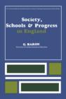 Image for Society, Schools and Progress in England: The Commonwealth and International Library: Education and Educational Research