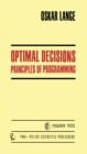 Image for Optimal decisions: principles of programming