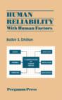 Image for Human Reliability: With Human Factors
