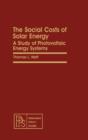 Image for The Social Costs of Solar Energy: A Study of Photovoltaic Energy Systems