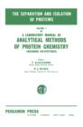 Image for The Separation and Isolation of Proteins: a Laboratory Manual of Analytical Methods of Protein Chemistry (Including Polypeptides) : v. 1,