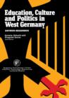 Image for Education, Culture, and Politics in West Germany: Society, Schools, and Progress Series