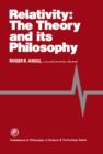 Image for Relativity: The Theory and Its Philosophy: Foundations &amp; Philosophy of Science &amp; Technology