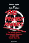 Image for The Protest Makers: The British Nuclear Disarmament Movement of 1958-1965, Twenty Years On