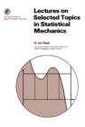 Image for Lectures on Selected Topics in Statistical Mechanics: International Series in Natural Philosophy