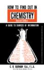 Image for How to Find Out in Chemistry: The Commonwelth and International Library: Libraries and Technical Information Division