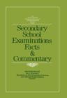 Image for Secondary School Examinations: Facts and Commentary