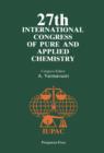 Image for 27th International Congress of Pure and Applied Chemistry: Plenary and Invited Lectures Presented at the 27th IUPAC Congress, Helsinki, Finland, 27-31 August 1979