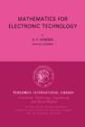 Image for Mathematics for Electronic Technology: Pergamon International Library of Science, Technology, Engineering and Social Studies