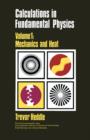 Image for Calculations in Fundamental Physics: Mechanics and Heat