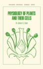 Image for Physiology of Plants and Their Cells: Pergamon Biological Sciences Series