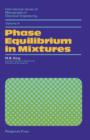 Image for Phase Equilibrium in Mixtures: International Series of Monographs in Chemical Engineering