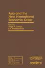 Image for Asia and the New International Economic Order: Pergamon Policy Studies on The New International Economic Order