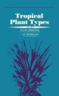 Image for Tropical Plant Types: The Commonwealth and International Library: Biology Division