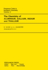 Image for The Chemistry of Aluminium, Gallium, Indium and Thallium: Comprehensive Inorganic Chemistry
