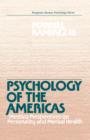 Image for Psychology of the Americas: Mestizo Perspectives on Personality and Mental Health