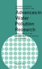 Image for Advances in Water Pollution Research: Proceedings of the Second International Conference Held in Tokyo, August 1964