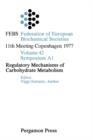 Image for Regulatory Mechanisms of Carbohydrate Metabolism: 11th Meeting Copenhagen 1977 : Vol.42