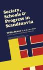 Image for Society, Schools and Progress in Scandinavia: The Commonwealth and International Library: Education and Educational Research