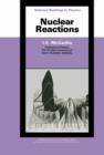 Image for Nuclear Reactions: The Commonwealth and International Library: Selected Readings in Physics