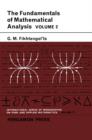 Image for The Fundamentals of Mathematical Analysis: International Series of Monographs in Pure and Applied Mathematics, Volume 2