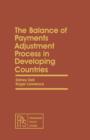 Image for The Balance of Payments Adjustment Process in Developing Countries: Pergamon Policy Studies on Socio-Economic Development