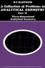 Image for A collection of problems in analytical geometry: three-dimensional analytical geometry