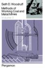 Image for Methods of Working Coal and Metal Mines: Planning and Operations : v. 3,