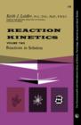 Image for Reaction Kinetics: Reactions in Solution : v. 2,