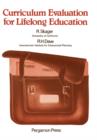 Image for Curriculum Evaluation for Lifelong Education: Developing Criteria and Procedures for the Evaluation of School Curricula in the Perspective of Lifelong Education: A Multinational Study