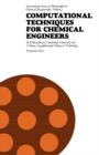 Image for Computational Techniques for Chemical Engineers: International Series of Monographs in Chemical Engineering