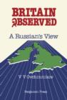 Image for Britain Observed: A Russian&#39;s View