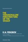 Image for The Thermohaline Finestructure of the Ocean: Pergamon Marine Series
