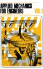 Image for Applied Mechanics for Engineers: The Commonwealth and International Library: Mechanical Engineering Division : v. 1.
