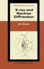 Image for X-Ray and Neutron Diffraction: The Commonwealth and International Library: Selected Readings in Physics
