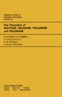 Image for The Chemistry of Sulphur, Selenium, Tellurium and Polonium: Pergamon Texts in Inorganic Chemistry
