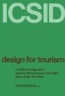 Image for Design for Tourism: An ICSID Inter Design Report